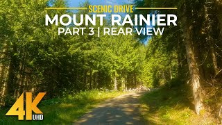 Forest Roads of Mount Rainier Area - 4K Slow Motion Scenic Drive with Music (Rear View) - Part 3
