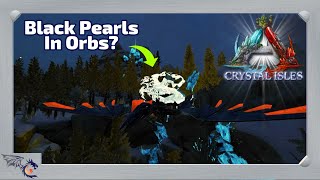 Eldritch Isle Water Orbs Have Black Pearls! | ARK: Crystal Isles #26