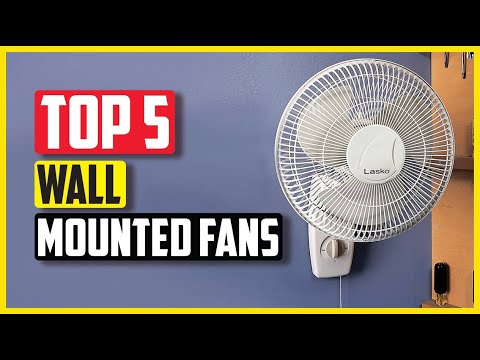 5 Best Wall Mounted Fans in 2022.