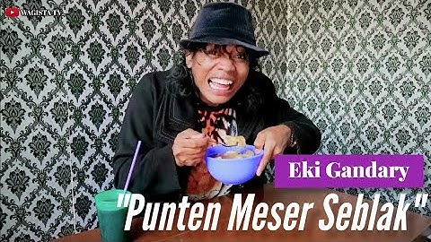 Eki Gandary-Punten Meser Seblak (Official Music Video) #puntenmeserseblak #ekigandary
