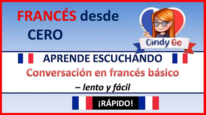 Aprender FRANCS DESDE CERO fcil y rpido ESCUCHANDO...