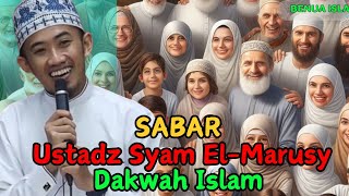 SABAR - Ustadz Syam El-Marusy