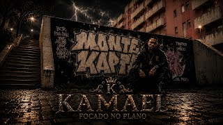 KAMAEL - FOCADO NO PLANO