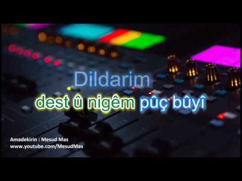 Dildarim (Karaoke Kurdi)