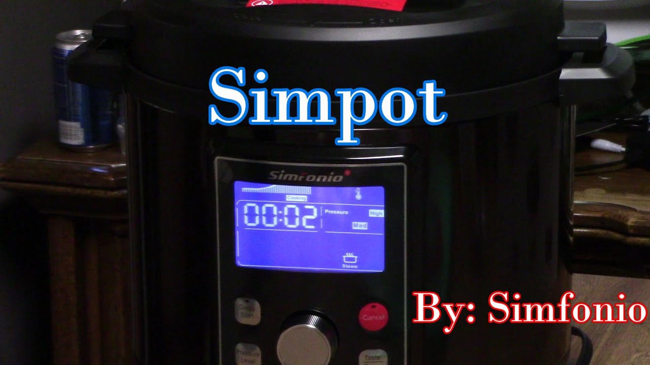 Simfonio Simpot 8 Qt! The Best Instant Cooker! - YouTube