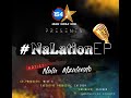 Nala mzalendo  nalation ep a collection of five songs