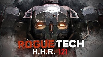 Battletech Roguetech HHR Ep 121 - Those Crazy Rich Kids
