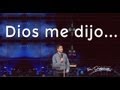 Dios me dijo... - Carlos Olmos - 8 Septiembre 2013