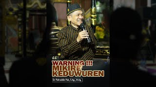 Warning‼️ Ojo Mikir Keduwuren - Dr Fahruddin Faiz