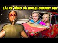 Sammy v phong cn li xe tng b ngoi granny ma siu ng s