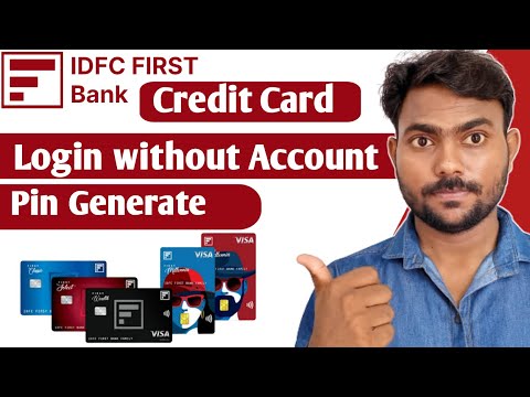 IDFC First Bank Credit card Login Without Bank Account And Pin Generate & Manage