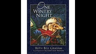 Day 3 Advent Book...One Wintry Night