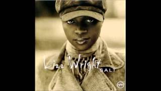 Lizz Wright - Soon as I get home