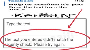 Facebook Help us confirm its you Fix The text you entered didn