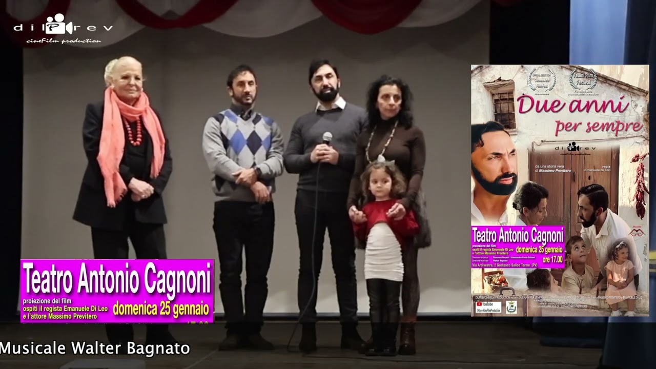 Film Due anni per sempre regista Emanuele Di Leo cineforum Teatro Cagnoni  con Massimo Previtero