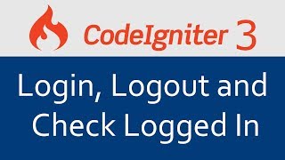 Codeigniter 3 Tutorial In Hindi #15 User Login, Logout and Check Logged In