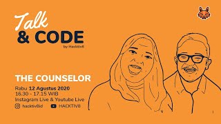 Hacktiv8 Talks & Code Vol.3: The Counselor