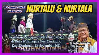 Wayang Golek PGH3 Nurtalu \u0026 Nurtala (Video Live, 2011) - Dadan Sunandar Sunarya