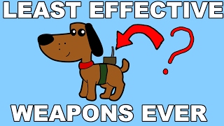 The Least Effective Weapons in History