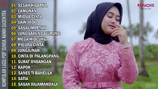 POP SUNDA 'SESAH HILAPNA' NANIH GASENTRA PAJAMPANGAN FULL ALBUM