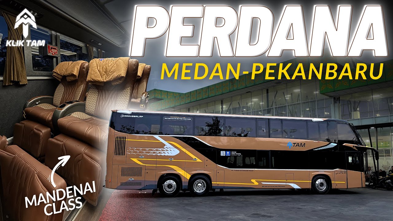 TAM PERDANA MENDENAI CLASS‼️ Medan - Pekanbaru | Bersiang secara sehat ALAT BERAT VOLVO B11R