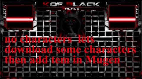 KOF MUGEN Tutorial, Download Screenpacks, Characters, Stages, Add Characters, Stages, BG music