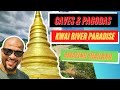 KANCHANABURI | Wat Khao Poon Caves, Golden Pagoda, Curve Coffee shop and River Kwai Paradise