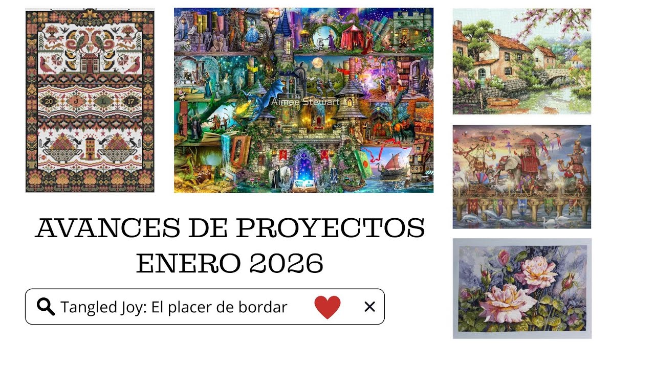 Avances del Mes Enero 2026. Proyectos bordados a punto de cruz