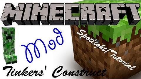 Minecraft Spotlight: TINKERS