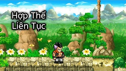 [Ngọc Rồng Online] Hướng Dẫn Thủ Thuật Hợp Thể Liên Tục Không Cần Bông Tai|Tipiay