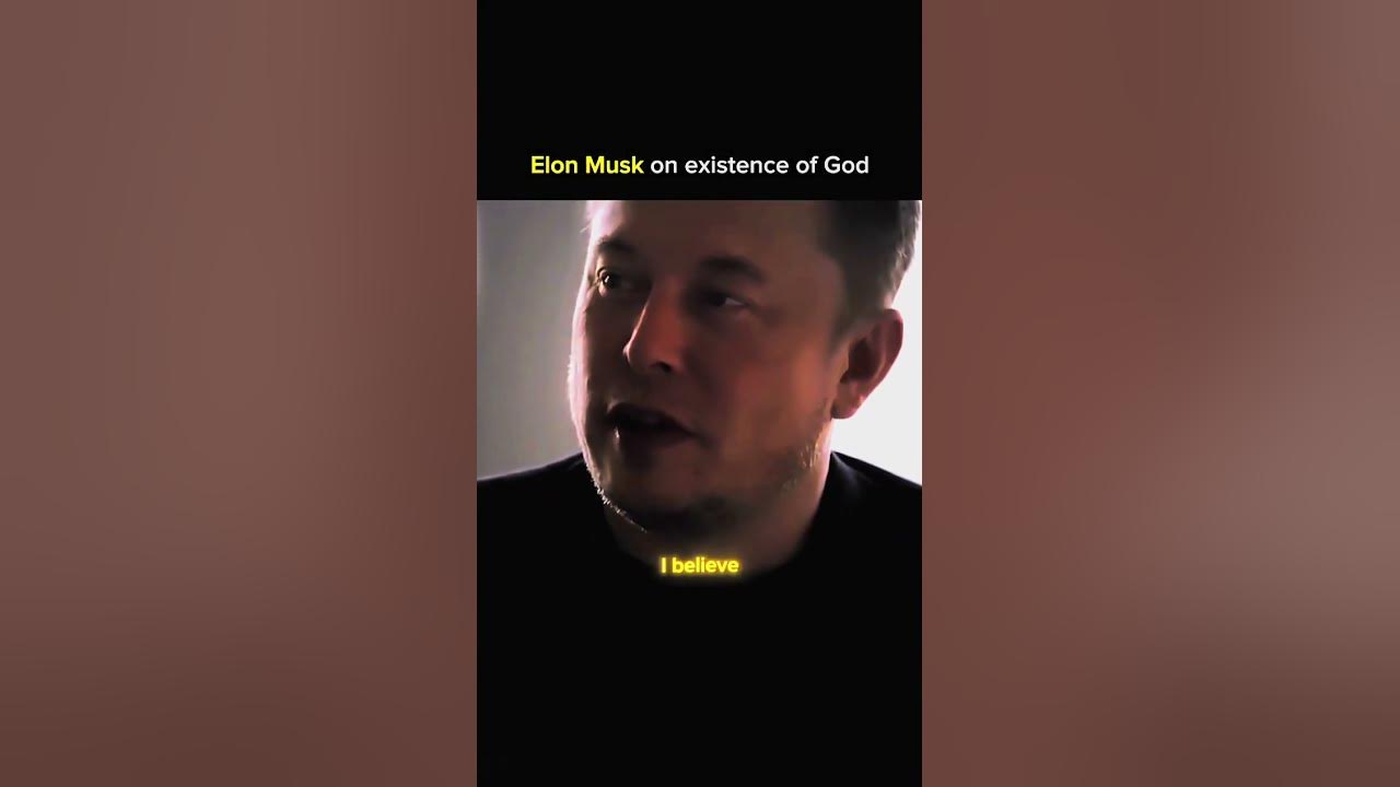 Elon Musk believe in God #motivation #shortvideo - YouTube