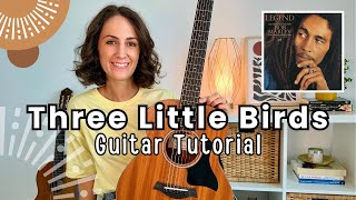 Three Little Birds - Bob Marley Guitar Lesson Tutorial [ strumming chords and picking]