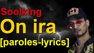 Soolking ft 13 Block - On Ira [paroles-lyrics]