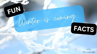 TEST YOUR WINTER KNOWLEDGE | 10 Fun Facts About Winter