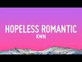 Kwn Hopeless Romantic Lyrics 