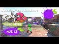 Hero Mode Splatoon 2 Sector 2 HUB Road To 100 