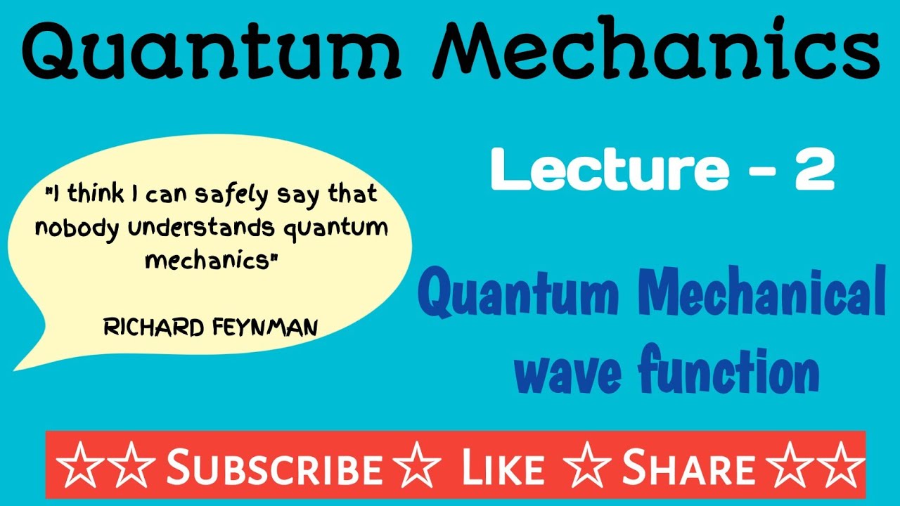 Physics : Quantum Mechanics Lecture 2 : Wave function - YouTube