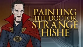 Painting The Doctor Strange HISHE