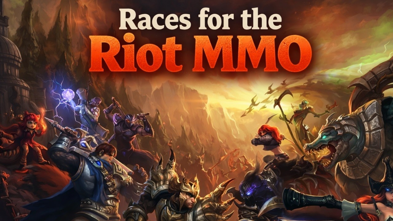 My Hopes For Races in the Riot MMO - YouTube