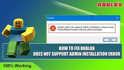 How to Fix Roblox does not support Admin Installation error | Roblox does not support Admin | Roblox