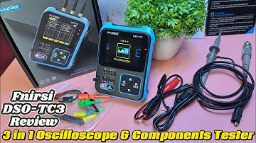 3 in 1 FNIRSI DSO-TC3 Digital Oscilloscope Transistor Tester Signal Generator Unboxing and Review