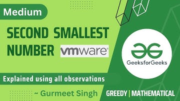 Second Smallest Number | Medium Problem | GFG Problem of the Day | POTD | 16 March