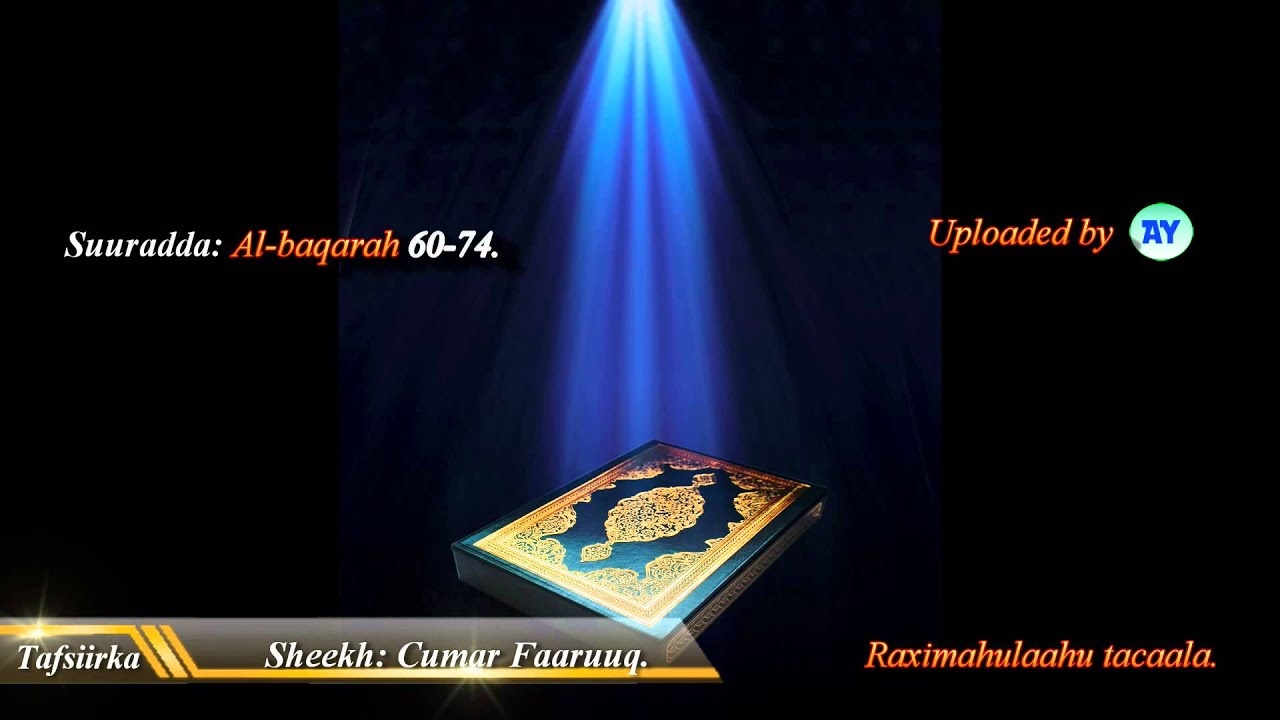 Tafsiirka Sh: Cumar Faaruuq. Suurat Al-baqarah 60 -74