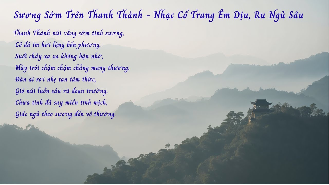 Sương Sớm Trên Thanh Thành – Nhạc Cổ Trang Êm Dịu, Ru Ngủ Sâu