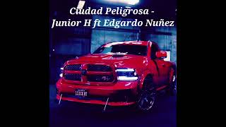 Ciudad Peligrosa - Junior H ft Edgardo Nuñez ( EPICENTER BASS ) 𝕾𝖑𝖔𝖜𝖊𝖉