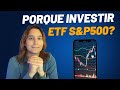 Porquê continuar a Investir em ETFs S&P500? | Renda Maior