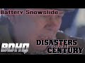 Disasters of the Century | Season 3 | Episode 41 | Battery Snowslide | Ian Michael Coulson