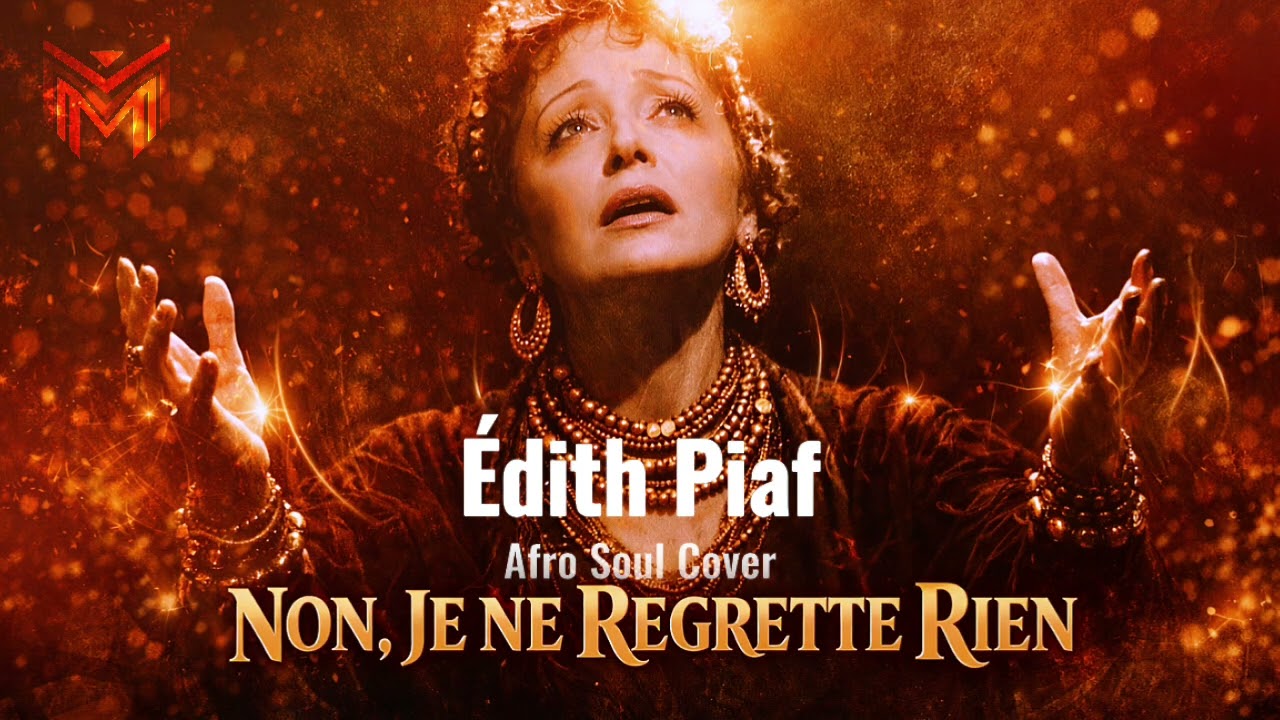 Édith Piaf - Non, je ne regrette rien | Afro Soul Cover (reImagined)