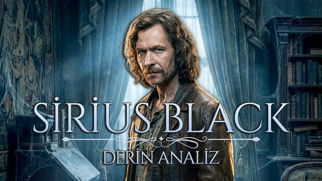 Sirius Black: Azkaban, İhanet ve Ölüm Perdesinin Sırrı