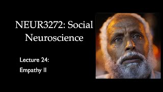 Lecture 24 Empathy II